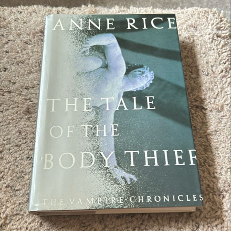 The Tale of the Body Thief - First Edition