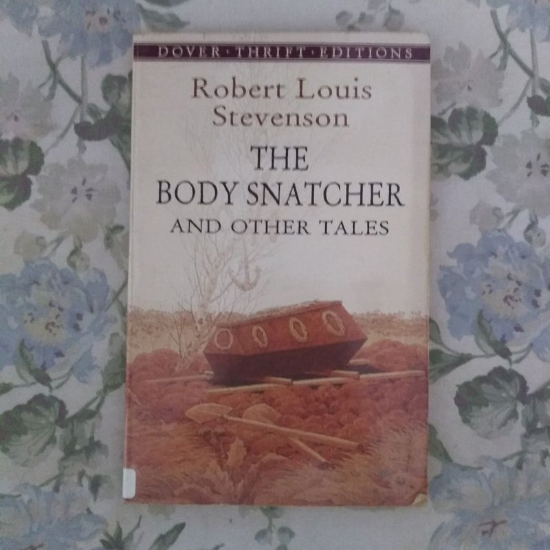 The Body Snatcher and Other Tales