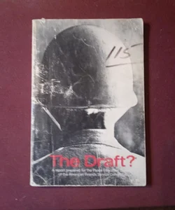 The draft