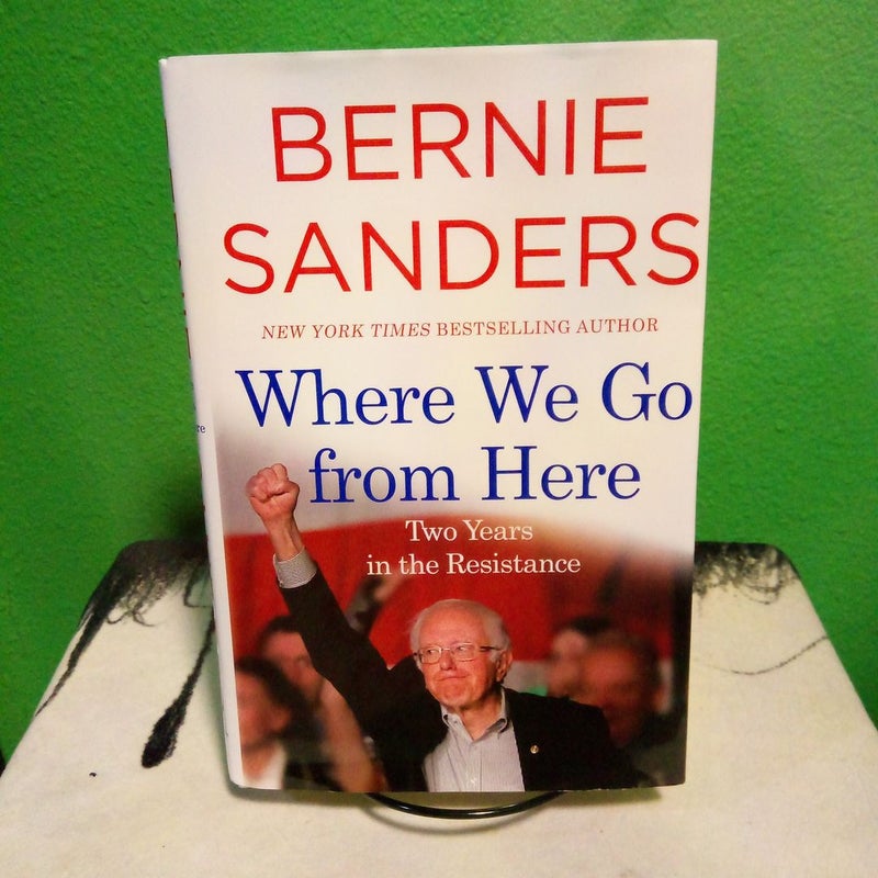 Where We Go from Here - First Edition 