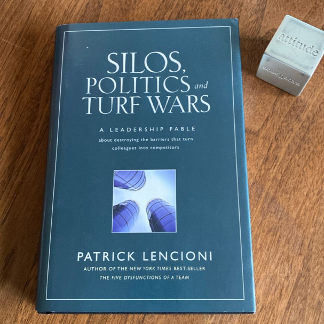 Silos, Politics and Turf Wars