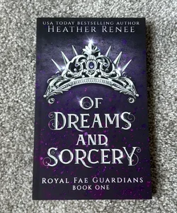 Of Dreams and Sorcery - signed
