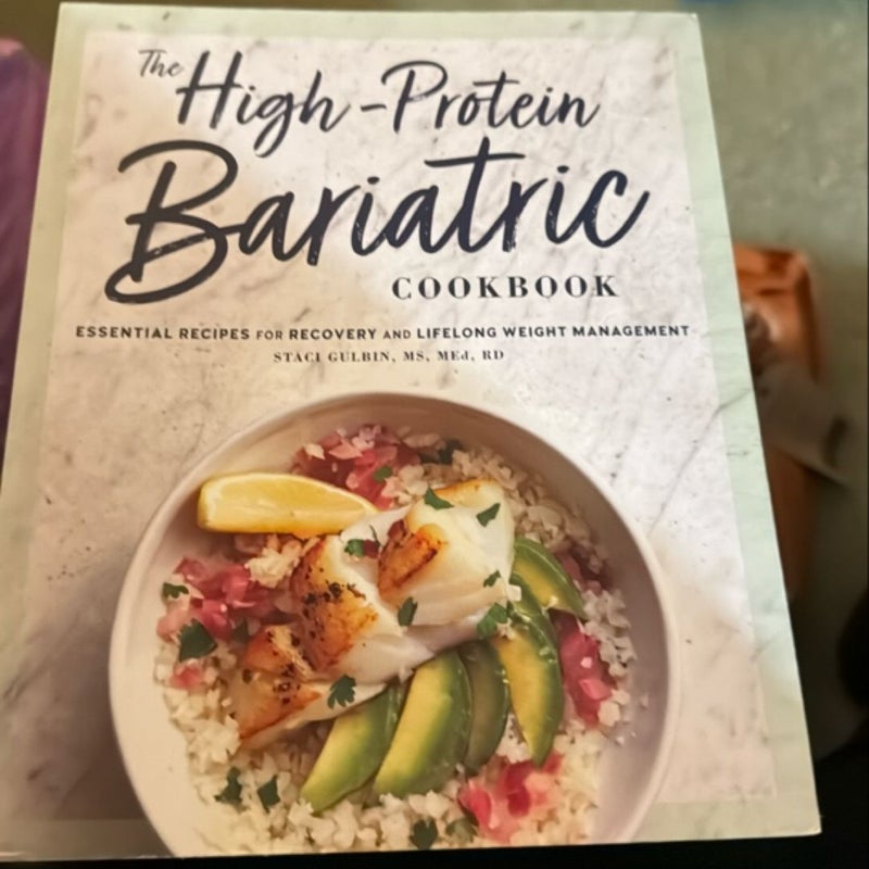 The High-Protein Bariatric Cookbook