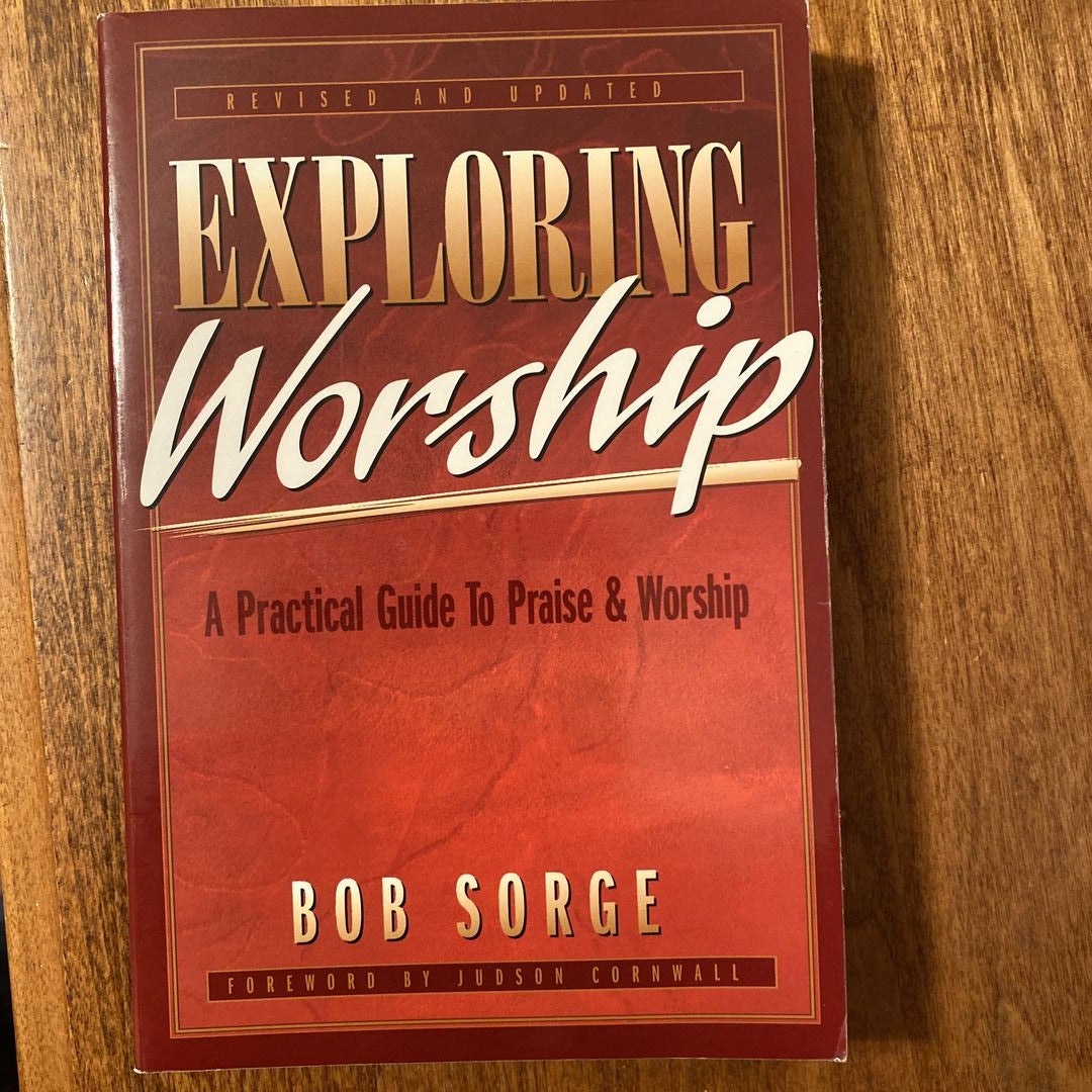 Exploring Worship