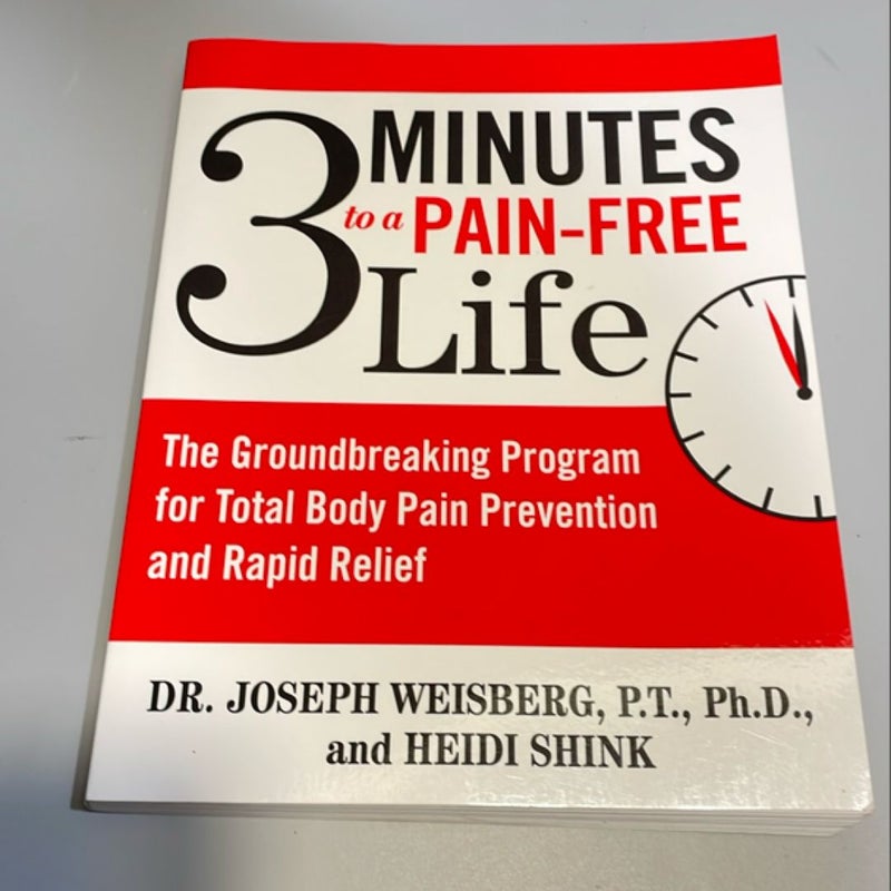 3 Minutes to a Pain-Free Life