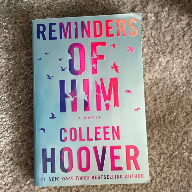 Reminders of Him