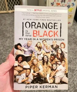 Orange Is the New Black (Movie Tie-In Edition)