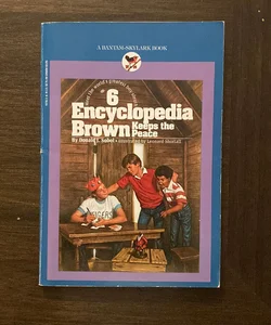 Encyclopedia Brown #6: Encyclopedia Brown Keeps the Peace
