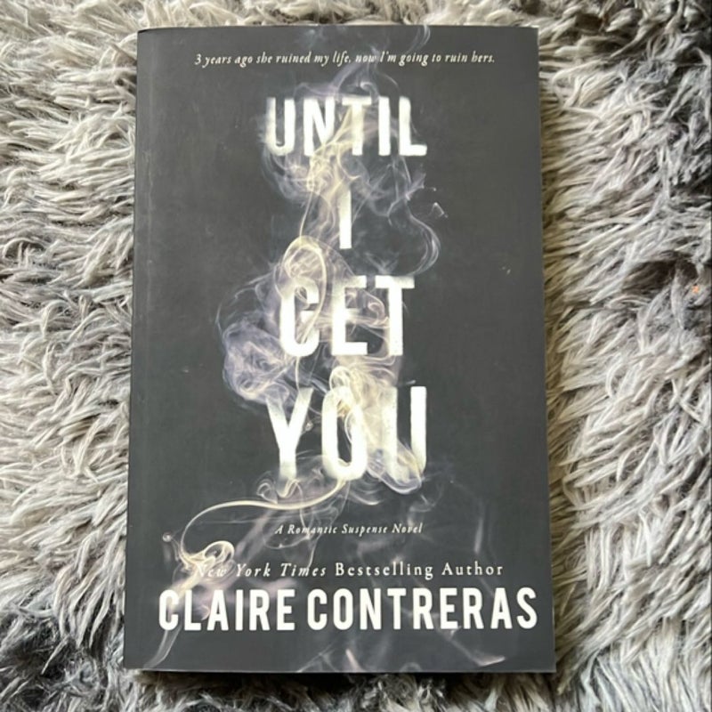 Until I Get You (OLD AMS PAPERBACK)