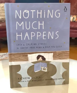 Nothing Much Happens