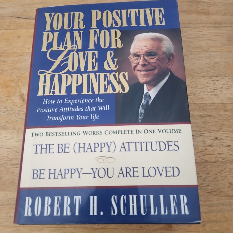 Your Positive Plan for Love and Happiness