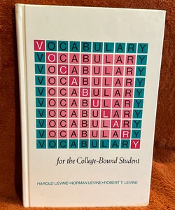 Vocabulary for the college - bound student