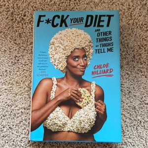 F*ck Your Diet