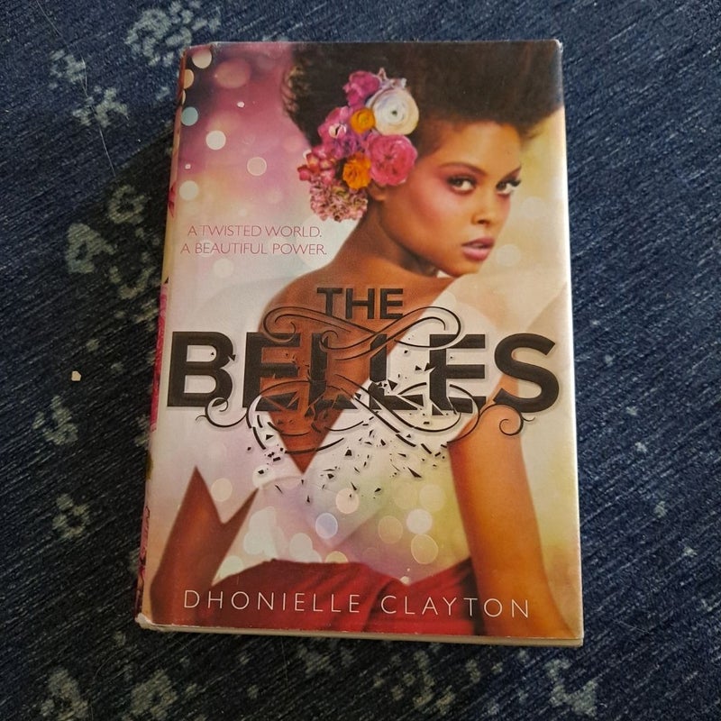 The Belles (the Belles Series, Book 1)