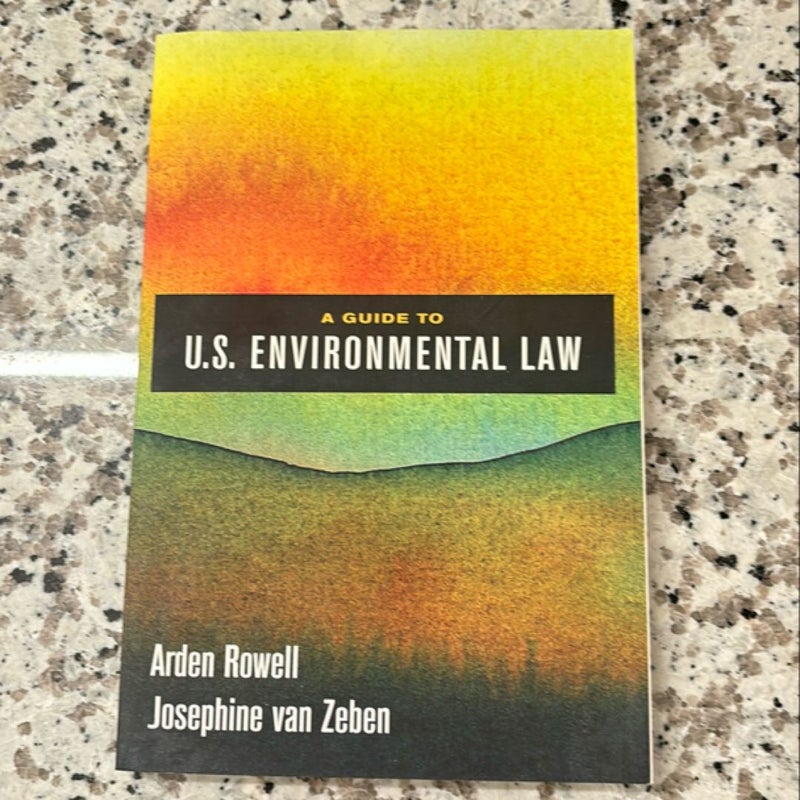 A Guide to U. S. Environmental Law