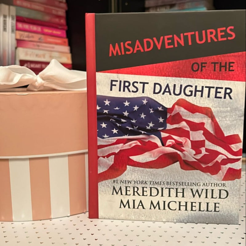 Misadventures of the First Daughter