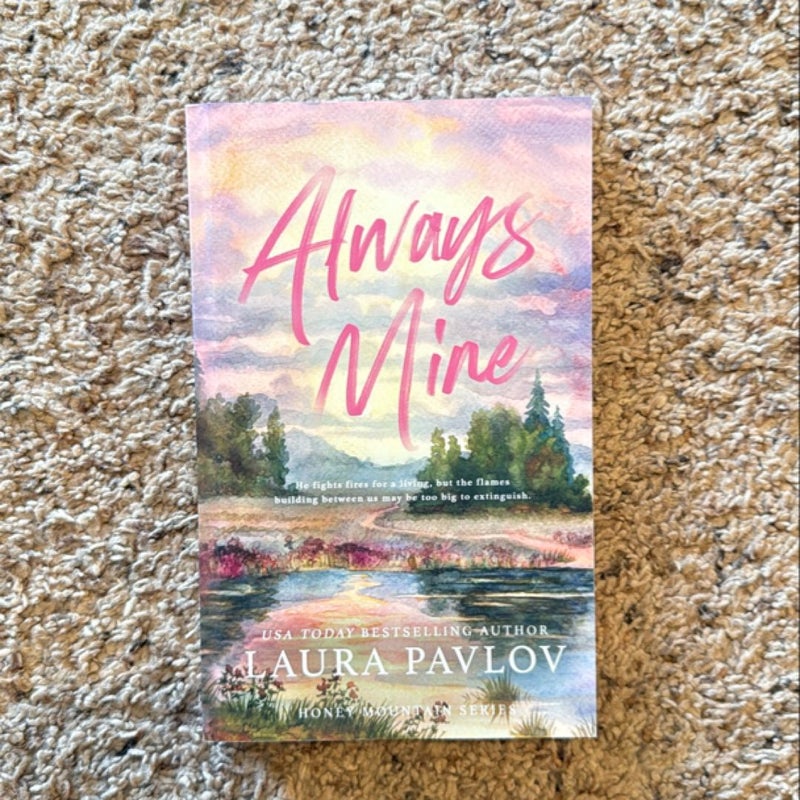 Always Mine: a Honey Mountain Series Special Edition Paperback