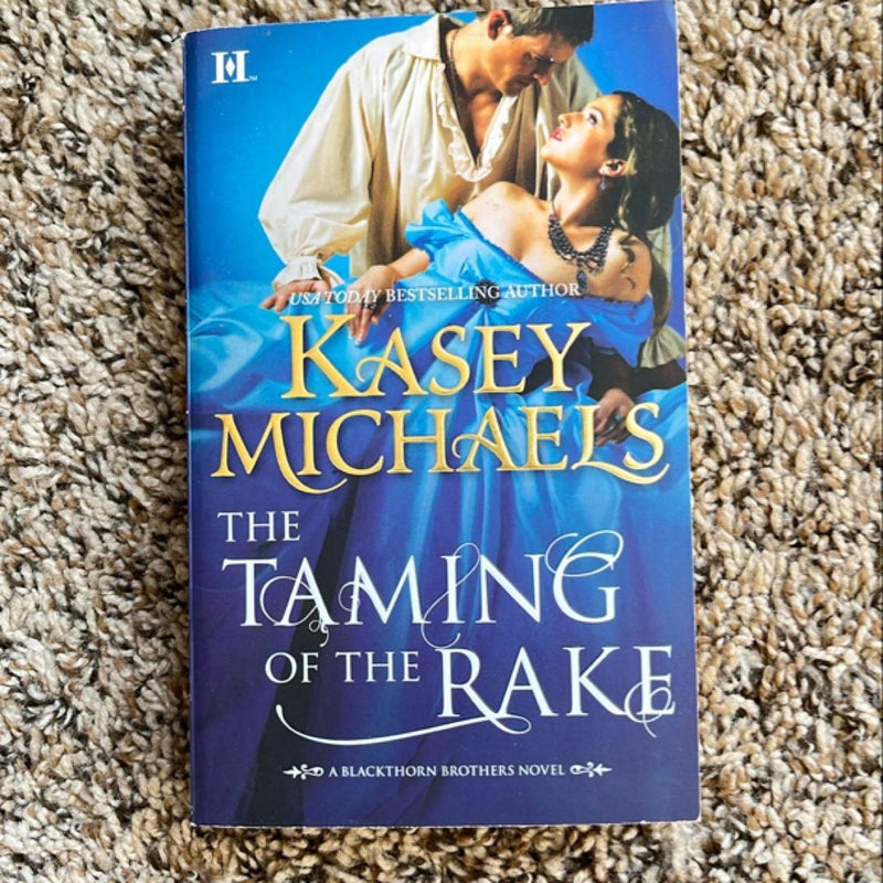 The Taming of the Rake