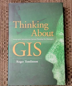 Thinking about GIS