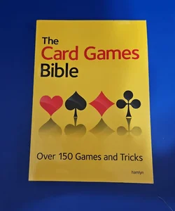 The Card Games Bible