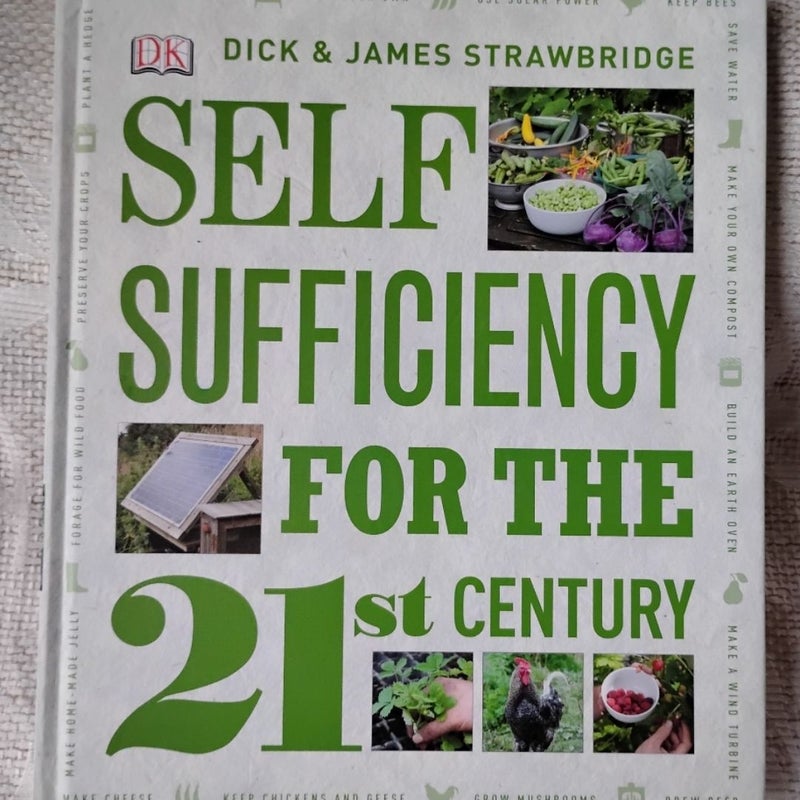 Self Sufficiency for the 21st Century