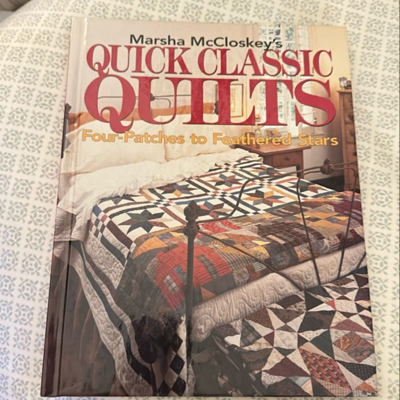 Marsha McCloskey's Quick Classic Quilts