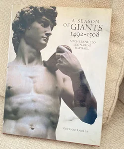 A Season of Giants 1492-1508