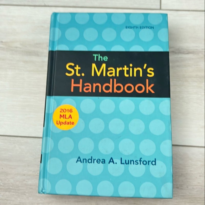 The St. Martin's Handbook with 2016 MLA Update