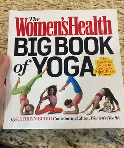 The Women’s Health Big Book of Yoga