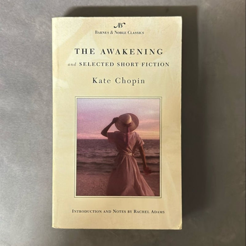 The Awakening and Selected Short Fiction