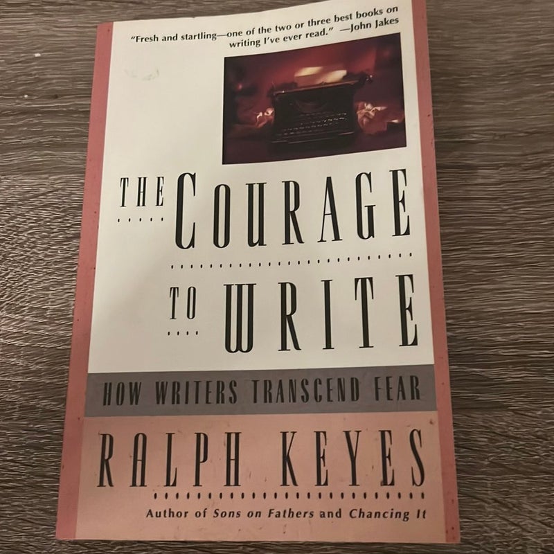 The Courage to Write