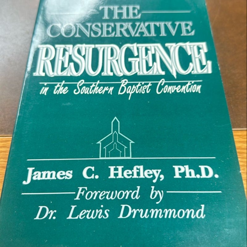 The Conservative Resurgence in the Southern Baptist Convention