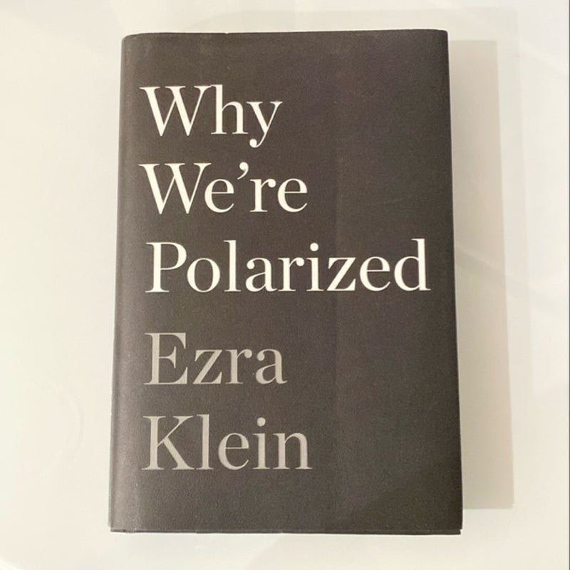 Why We're Polarized