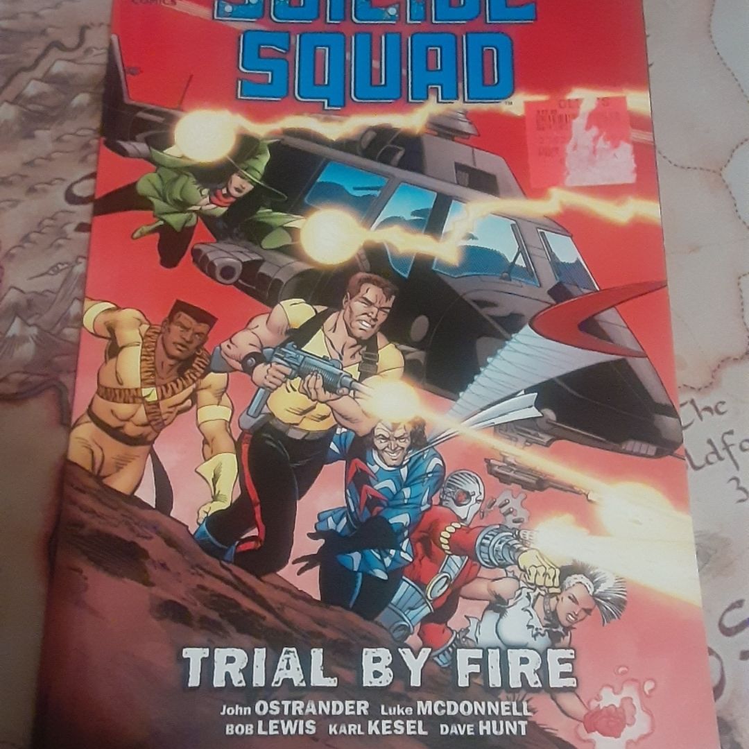 Suicide Squad Vol 1 Trial by Fire