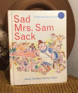 Sad Mrs. Sam Sack 