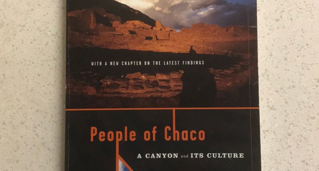 People of Chaco A Canyon and Its Culture Revised edition with