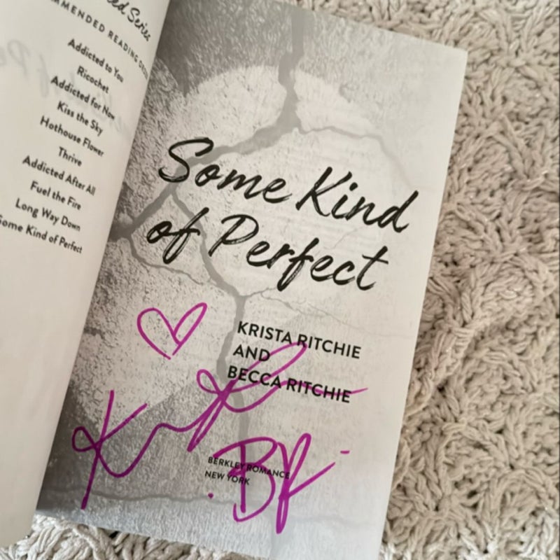 Some Kind of Perfect (SIGNED)