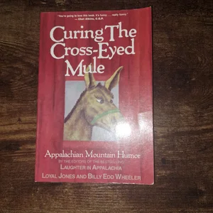 Curing the Cross-Eyed Mule