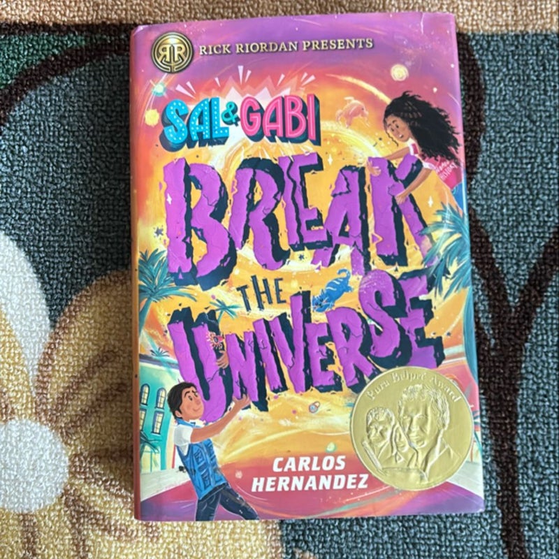 Sal and Gabi Break the Universe (a Sal and Gabi Novel, Book 1)