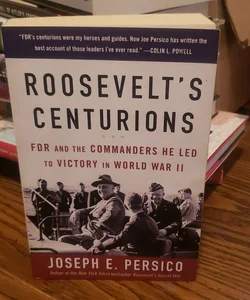 Roosevelt's Centurions
