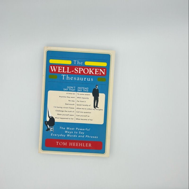 The Well-Spoken Thesaurus