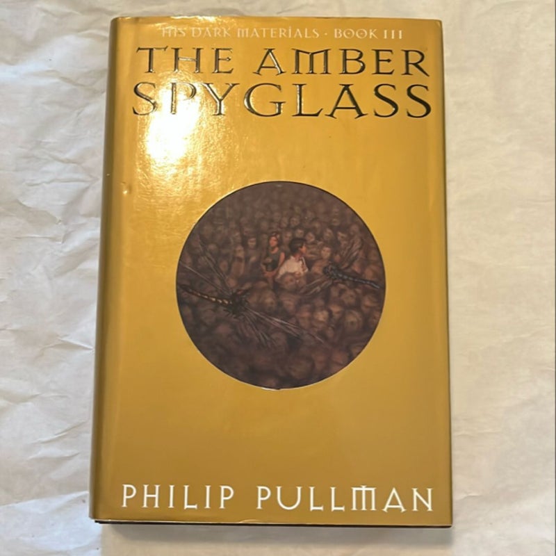 His Dark Materials: the Amber Spyglass (Book 3)