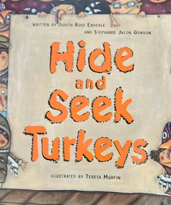 Hide and Seek Turkeys