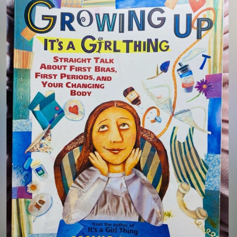 Growing up: It's a Girl Thing