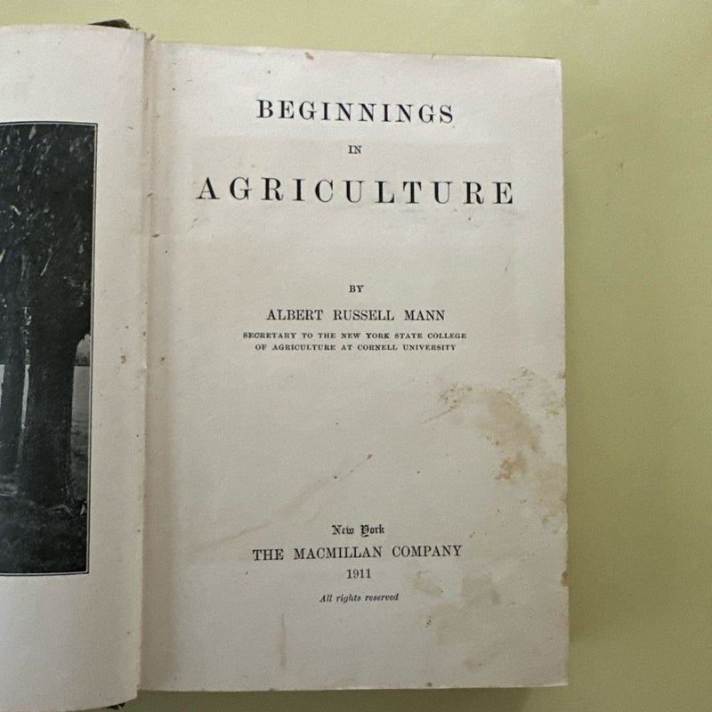 Beginnings of Agriculture 1911 1st Edition