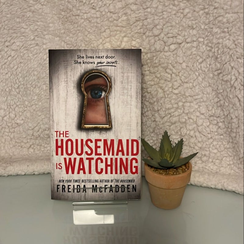 The Housemaid Is Watching