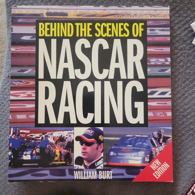 Behind the Scenes of Nascar Racing