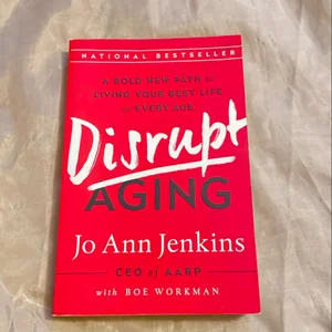 Disrupt Aging