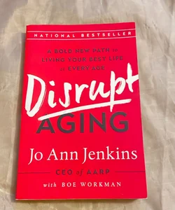Disrupt Aging