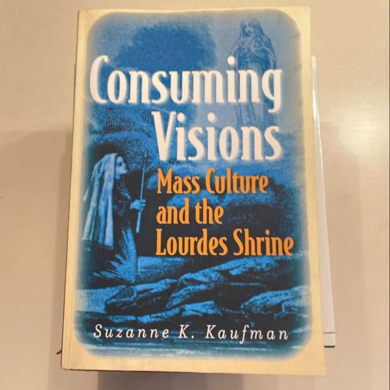 Consuming Visions